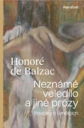 Neznámé veledílo a jiné prózy Neznámé veledílo a jiné prózy