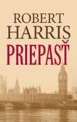 Priepasť - Robert Harris - Thrillery Priepasť
