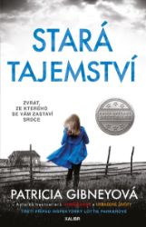 Stará tajemství - Patricia Gibneyová - Krimi a detektivky Stará tajemství