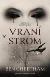 Vraní strom - Ben Cheetham - Horory Vraní strom