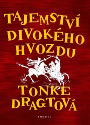 Tajemství Divokého hvozdu Tajemství Divokého hvozdu