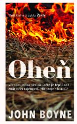 Oheň - John Boyne - Romány Oheň