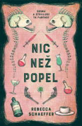 Nic než popel - Young Adult Nic než popel