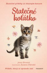 Skutečné příběhy se šťastným koncem – Statečné koťátko Skutečné příběhy se šťastným koncem – Statečné koťátko