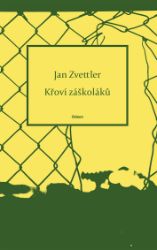Křoví záškoláků Křoví záškoláků