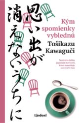 Kým spomienky vyblednú - Společenská próza Kým spomienky vyblednú