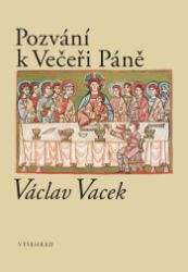Pozvání k Večeři Páně Pozvání k Večeři Páně