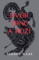 Dvůr trnů a růží - Young Adult Dvůr trnů a růží
