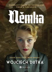 Němka - Wojciech Dutka - Historické romány Němka