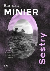 Sestry - Bernard Minier - Krimi a detektivky Sestry