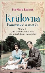 Královna – Panovnice a matka - Společenská próza Královna – Panovnice a matka