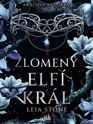 Králové Avalieru - Zlomený elfí král - Young Adult Králové Avalieru - Zlomený elfí král