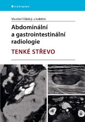 Abdominální a gastrointestinální radiologie - TENKÉ STŘEVO