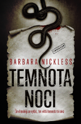 Temnota noci - Barbara Nickless - Thrillery Temnota noci