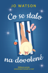 Co se stalo na dovolené - Romantické Co se stalo na dovolené