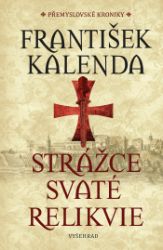 Strážce svaté relikvie Strážce svaté relikvie