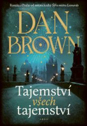 Tajemství všech tajemství - Dan Brown - Thrillery Tajemství všech tajemství