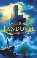 Landovel - Ochutnavač jedu - Fantasy Landovel - Ochutnavač jedu