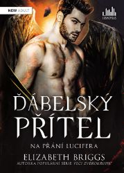 Ďábelský přítel – Na přání Lucifera - Elizabeth Briggs - Romantické Ďábelský přítel – Na přání Lucifera