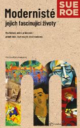 Modernisté - jejich fascinující životy - Hudba Modernisté - jejich fascinující životy