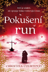 Pokušení run - Christina Courtenay - Historické romány Pokušení run