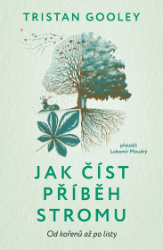 Jak číst příběh stromu Jak číst příběh stromu