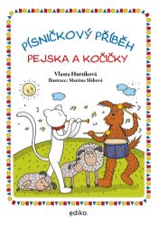Písničkový příběh pejska a kočičky - Pro děti a mládež Písničkový příběh pejska a kočičky