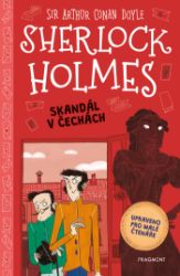 Sherlock Holmes – Skandál v Čechách - Stephanie Baudet - Pro děti a mládež Sherlock Holmes – Skandál v Čechách