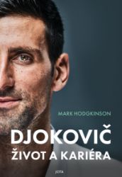 Djokovič. Život a kariéra - Kariéra Djokovič. Život a kariéra