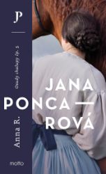Anna R. - Jana Poncarová - Historické romány Anna R.