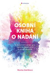 Osobní kniha o nadání - O duševním zdraví pro nadané dospívající a mladé dospělé - Monika Stehlíková - Kariéra Osobní kniha o nadání - O duševním zdraví pro nadané dospívající a mladé dospělé