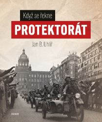 Když se řekne protektorát Když se řekne protektorát