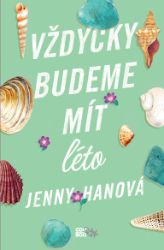 Vždycky budeme mít léto - Romantické Vždycky budeme mít léto