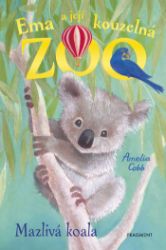 Ema a její kouzelná zoo - Mazlivá koala - Pro děti a mládež Ema a její kouzelná zoo - Mazlivá koala