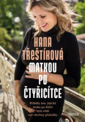 Matkou po čtyřicítce Matkou po čtyřicítce