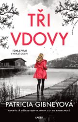 Tři vdovy - Patricia Gibney - Krimi a detektivky Tři vdovy