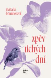 Zpěv tichých dní Zpěv tichých dní