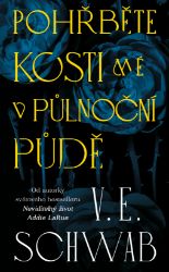 Pohřběte kosti mé v půlnoční půdě