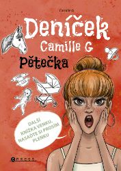 Deníček Camille G: Pětečka - Humor, satira a komedie Deníček Camille G: Pětečka