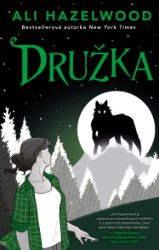 Družka - Ali Hazelwood - Fantasy Družka