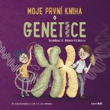 Moje první kniha o genetice Moje první kniha o genetice