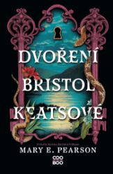 Dvoření Bristol Keatsové - Fantasy Dvoření Bristol Keatsové