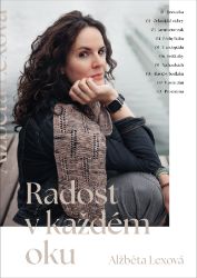 Radost v každém oku - Hobby a volný čas Radost v každém oku
