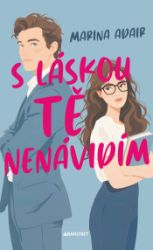 S láskou tě nenávidím S láskou tě nenávidím