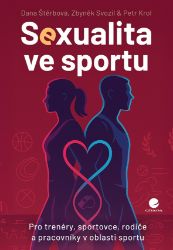 Sexualita ve sportu - Pro trenéry, sportovce, rodiče a pracovníky v oblasti sportu