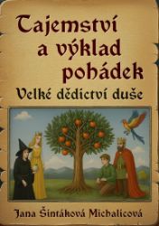 Tajemství a výklad pohádek Tajemství a výklad pohádek