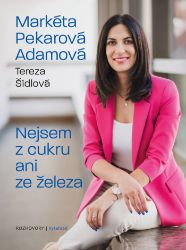 Nejsem z cukru ani ze železa Nejsem z cukru ani ze železa