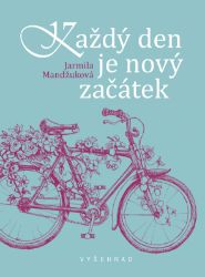 Každý den je nový začátek Každý den je nový začátek