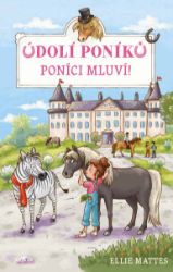 Údolí poníků - Poníci mluví! Údolí poníků - Poníci mluví!