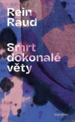 Smrt dokonalé věty Smrt dokonalé věty